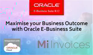 Oracle EBS R12 upgrade to maximise your Business Outcomes