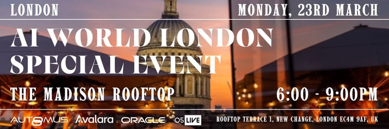 Join Automus, Avalara, O5Live and Oracle for an exclusive AI World London evening at The Madison Rooftop in Central London.    📆 March 23rd from 6 pm to 9 pm    Join us for an exclusive networking event running alongside the Oracle AI World Tour London. The evening is supported by Oracle and organised by Automus, with O5Live proudly sponsoring the event alongside partners Arcivate, Fudgelearn and SplashBI.