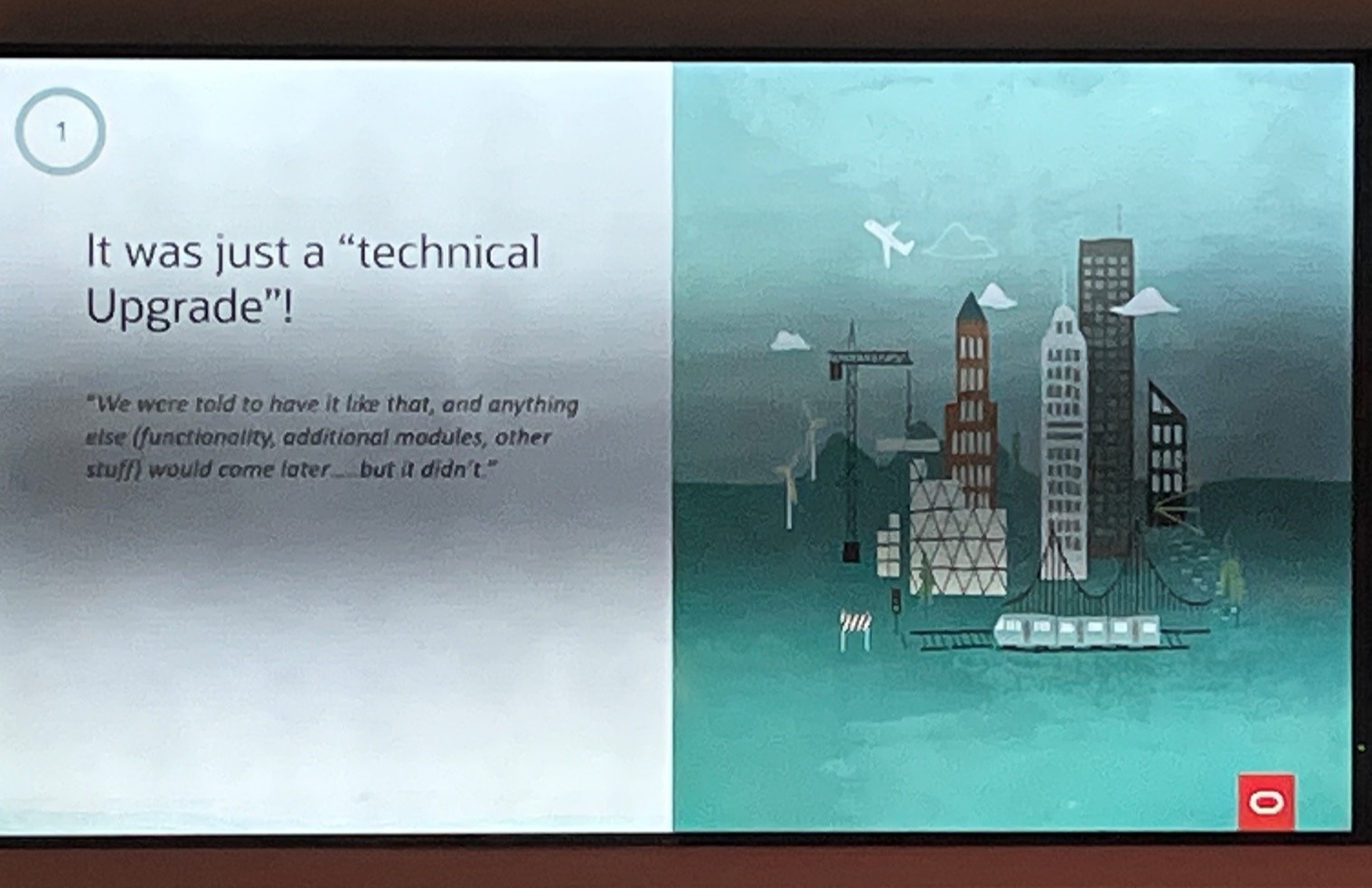 It was just a Technical Upgrade!
