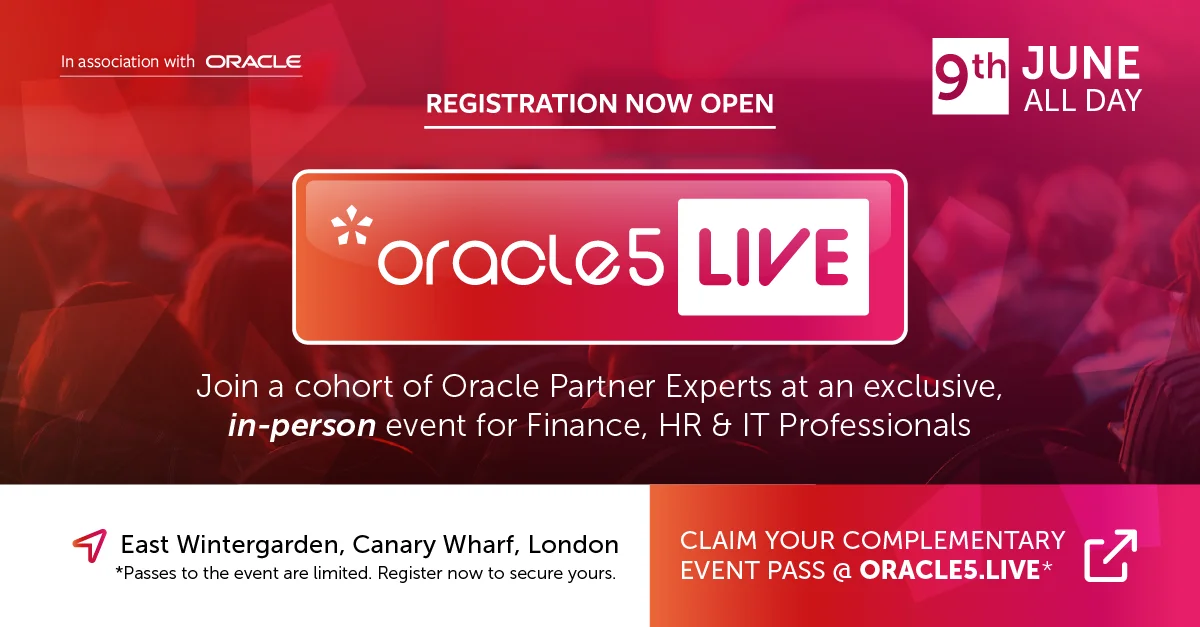 oracle5:Live - Real Talk, Real Business, Real Ideas. Join us at East Wintergarden, Canary Wharf, London on 9th June