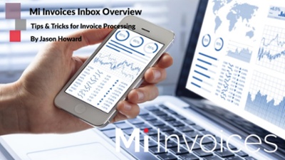 Accounts Payable - Tips & Tricks of Mi Invoices Task Inbox Overview 